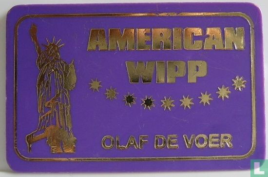 American Wipp - de Voer