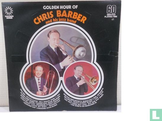 Golden Hours Of Chris Barber And His Jazz Band - Afbeelding 1