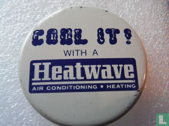 Cool It! with a Heatwave