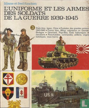 L'uniforme et les armes des soldats de la guerre 1939-1945  - Image 1