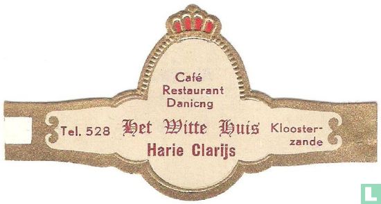 Café Restaurant Dancing Het Witte Huis Harie Clarijs - Tel. 528 - Klooster-zande - Image 1