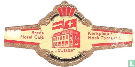 "Suisse" - Breda Hotel Café - Kerkplein / Hoek Torenstr. - Afbeelding 1