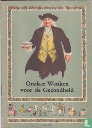 Quaker wenken voor de gezondheid - Afbeelding 1