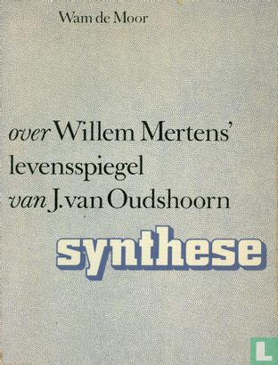 Over Willem Mertens' levensspiegel van J. van Oudshoorn - Image 1