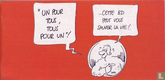 "Een voor allen, allen voor een"!.. ...deze strip kan uw leven redden!.../"Un pour tous, tous pour un"! ...cette BD peut sauver la vie!.. - Bild 2