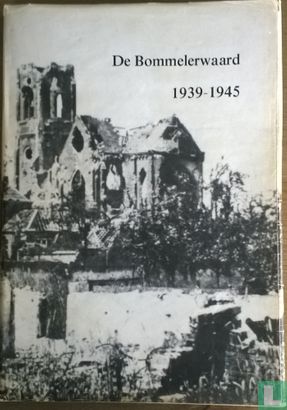 De Bommelerwaard 1939-1945 - Afbeelding 1