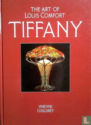 The art of Louis Comfort Tiffany - Image 1