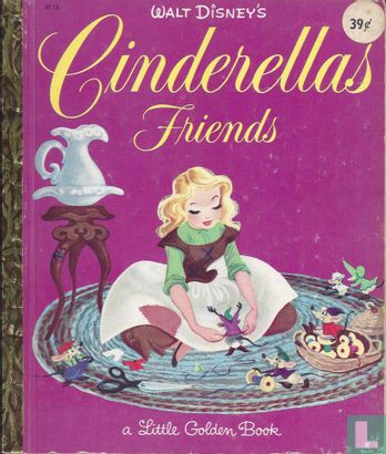 Walt Disney's Cinderellas Friends - Image 1