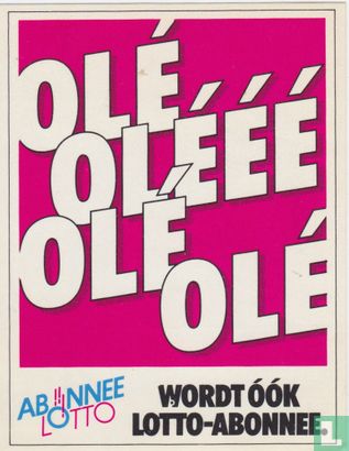 Olé Olééé Olé Olé - Wordt óók lotto-abonnee