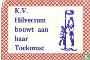 KV Hilversum bouwt aan haar toekomst