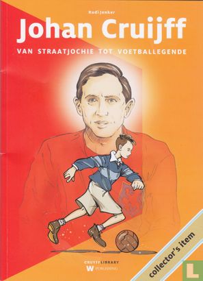 Johan Cruijff - Van straatjochie tot voetballegende - Image 1