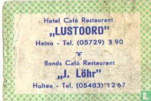 Hotel Café Restaurant Lustoord - J.Löhr