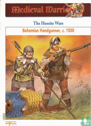 The Hussite Wars Bohemian Handgunner, c 1500 - Afbeelding 3