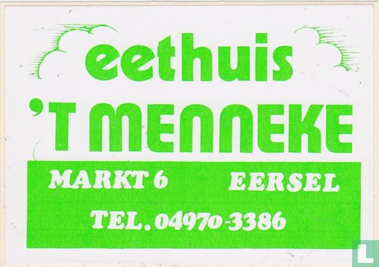 eethuis 't Menneke, Markt 6 Eersel