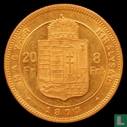 Hongarije 8 forint / 20 francs 1877 - Afbeelding 1