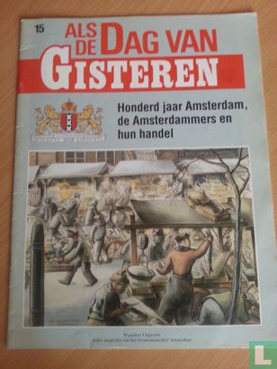 Honderd jaar Amsterdam de Amsterdammers en hun handel - Image 1