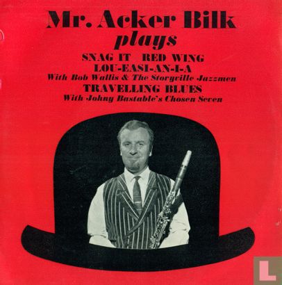 Mr. Acker Bilk plays - Afbeelding 1