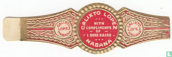 Calixto Lopez avec Compliments ou i. Dore Baird Habana-Calixto  - Image 1