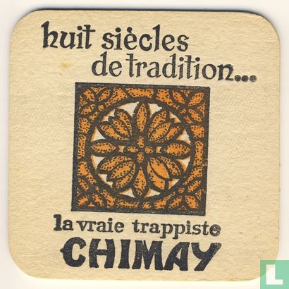 Huit siècles de tradition... la vraie trappiste Chimay - Image 1