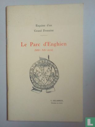 Le Parc d'Enghien (XIIIe - XXe siècle) - Afbeelding 1