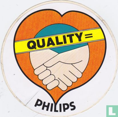 Quality = Philips