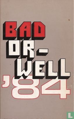 Bad or-well '84 - Image 1