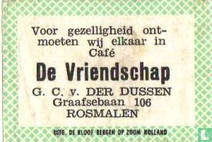 Café De Vriendschap - G.C. van der Dussen