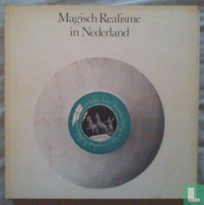 Magisch Realisme in Nederland - Afbeelding 1