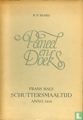 Frans Hals - Schuttersmaaltijd Anno 1616 - Afbeelding 1