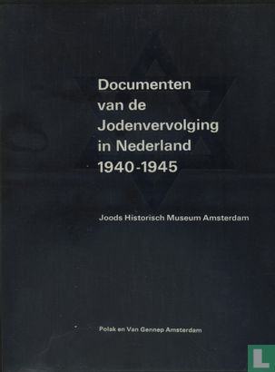 Documenten van de Jodenvervolging in Nederland 1940-1945 - Afbeelding 1