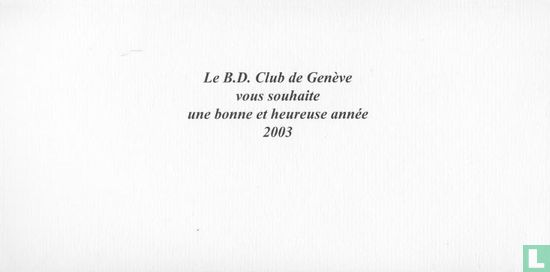 Le BD Club de Genève vous souhaite une bonne et heureuse année 2003 - Bild 3