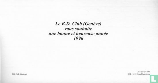 Le BD Club (Genève) vous souhaite une bonne et heureuse année 1996 - Afbeelding 3