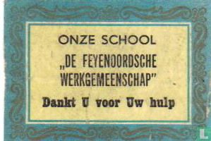 Onze school De Feyenoordse Werkgemeenschap