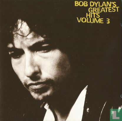 Bob Dylan's Greatest Hits, Vol. 3 - Afbeelding 1