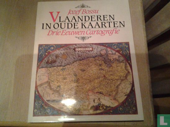 Vlaanderen in oude kaarten  - Afbeelding 1