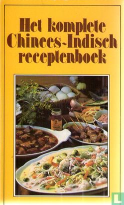 Het komplete Chinees-Indische receptenboek - Image 1
