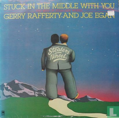 Stuck In The Middle With You - The Best Of Stealers Wheel - Afbeelding 1
