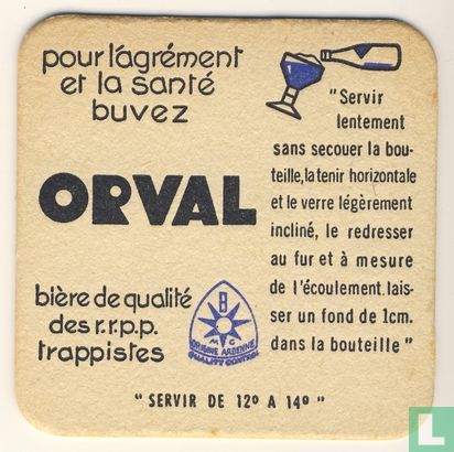 Pour l'agrément et la santé buvez Orval