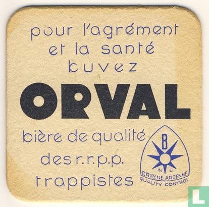 Pour l'agrément et la santé buvez Orval