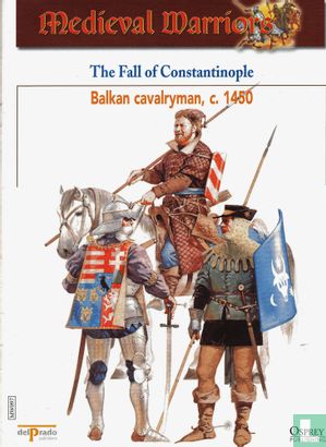 Balkans cavalryman, c. 1450 The fall of Constantinople - Image 3