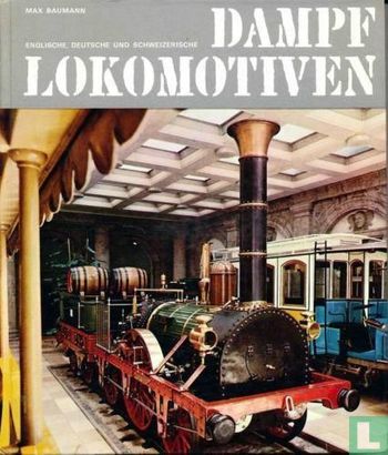 Englische, Deutsche und Schweizerische Dampflokomotiven - Afbeelding 1