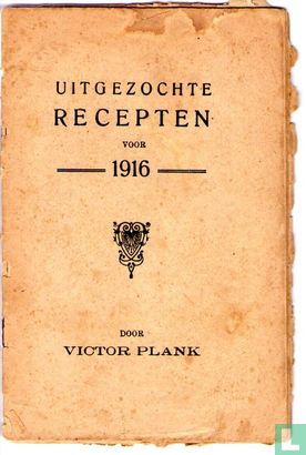 Uitgezochte recepten voor 1916 - Afbeelding 1