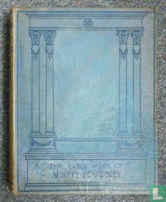The early work of Aubrey Beardsley  - Bild 1
