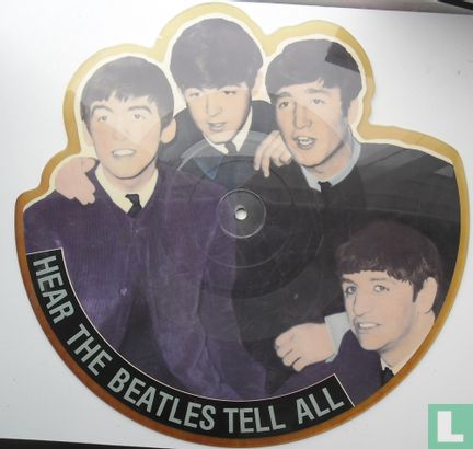 Hear the Beatles Tell All - Afbeelding 1