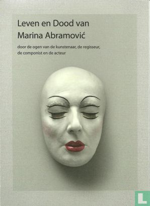 Leven en dood van Marina Abramovic - Bild 1
