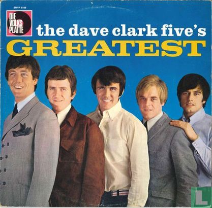 The Dave Clark Five's Greatest - Afbeelding 1