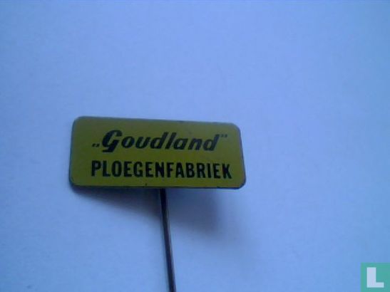 "Goudland" ploegenfabriek