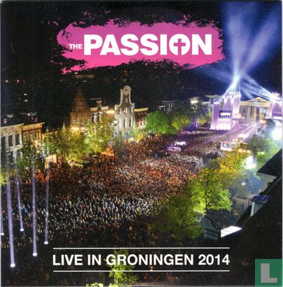 The Passion: Live in Groningen 2014 - Image 1