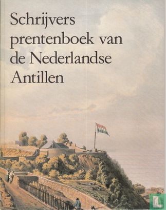 Schrijvers prentenboek van de Nederlandse Antillen - Afbeelding 1