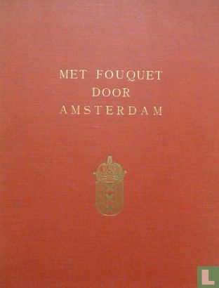 Met Fouquet door Amsterdam  - Bild 1